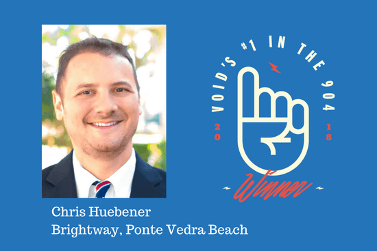 Jacksonville votes Brightway Agent, Chris Huebener, #1 in the 904 two years in a row