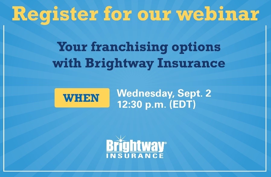 Brightway Insurance to host webinar Sept. 2 for people who want to open their own business with the support of a recession-proof brand